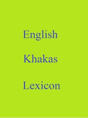 cover image of English Khakas Lexicon